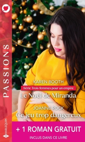 Le Noël de Miranda ; Ce jeu trop dangereux ; Pour une nuit, pour une vie