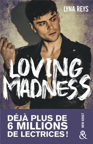 LOVING MADNESS