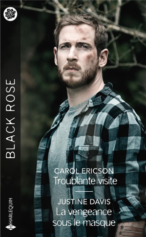 Troublante visite ; La vengeance sous le masque