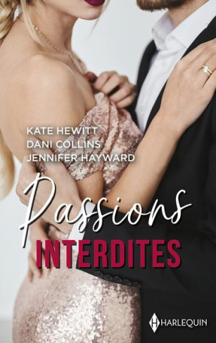 Passions interdites. Une dangereuse séduction ; Une tentation interdite ; L'honneur d'une sicilienne