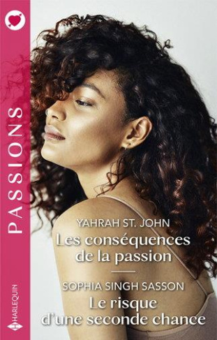 Les conséquences de la passion ; Le risque d'une seconde chance