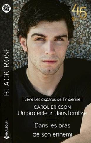 Un protecteur dans l'ombre ; Dans les bras de son ennemi