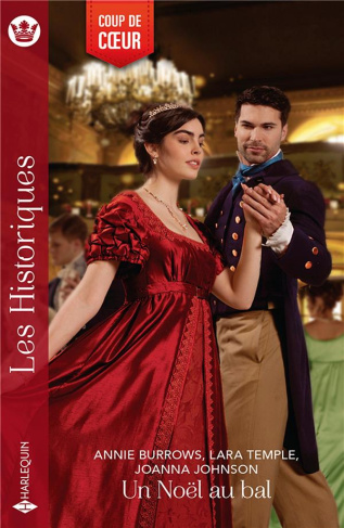 Un Noël au bal. Le lieutenant de Noël ; Sous la neige avec un Lord ; Le baiser du bal d'hiver