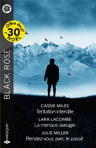 Tentation interdite ; La menace aveugle ; Rendez-vous avec le passé