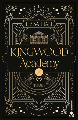 Kingwood Academy Tome 1