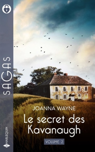 Le secret des Kavanaugh Tome 2 : Une étonnante invitation ; La crainte dans ton regard