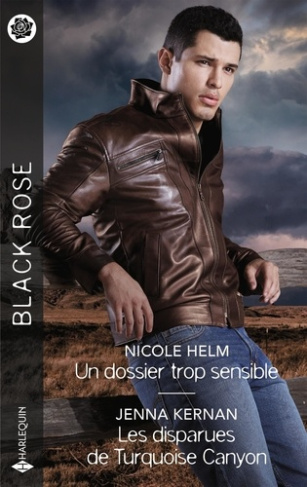 Un dossier trop sensible ; Les disparues de Turquoise Canyon