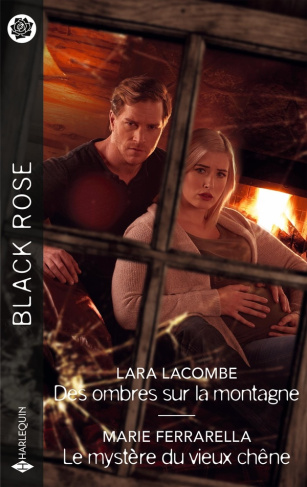 Des ombres sur la montagne ; Le mystère du vieux chêne