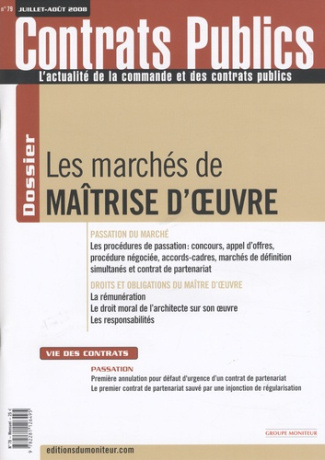 Contrats publics N° 79, Juillet-Août 2008 : Les marchés de maîtrise d'oeuvre