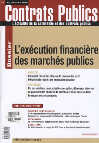 Contrats publics N° 90 juillet-août 2009 : L'éxécution financière des maechés publics