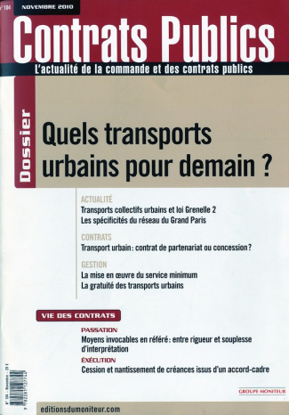 Contrats publics N° 104, Novembre 2010 : Quels transports urbains pour demain ?