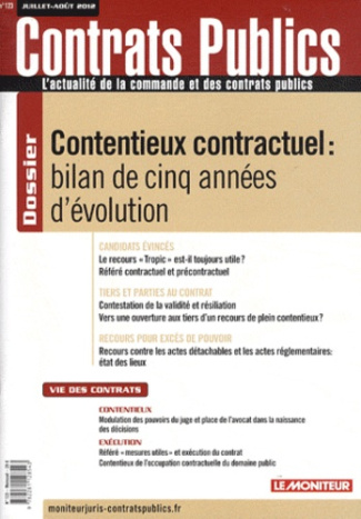 Contrats publics N° 123, juillet-août 2012 : Contentieux contractuel : bilan de cinq années d'évolut
