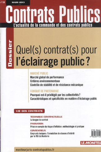 Contrats publics N° 130, mars 2013 : Quel(s) contrat(s) pour l'éclairage public ?