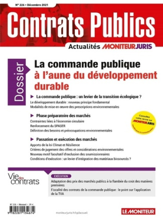 Contrats publics N° 226, décembre 2021 : La commande publique à l'aune du développement durable