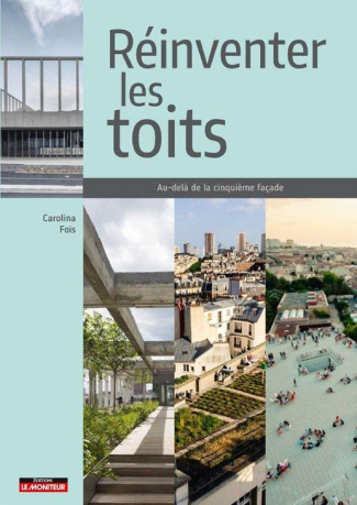 (Ré)investir les toits