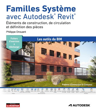 Familles Système avec Autodesk Revit. Eléments de construction, de circulation et définition des piè