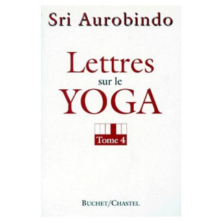 LETTRES SUR LE YOGA T4