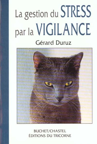 GESTION DU STRESS PAR LA VIGILANCE