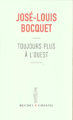 Toujours plus à l'ouest