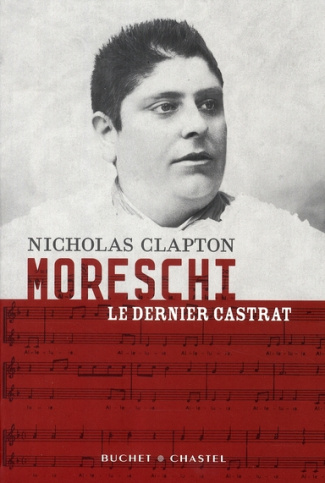 MORESCHI LE DERNIER CASTRAT