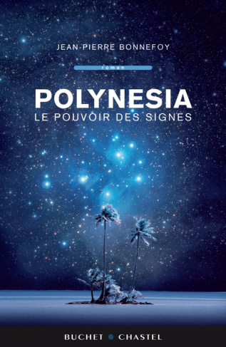 Polynesia Tome 3 : Le pouvoir des signes