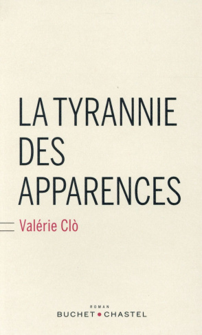 La tyrannie des apparences
