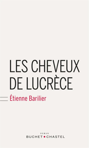 LES CHEVEUX DE LUCRECE