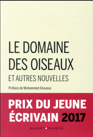 Le domaine des oiseaux et autres nouvelles