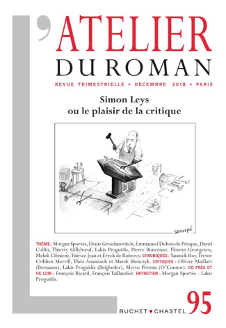 L'atelier du roman N° 95, décembre 2018 : Simon Leys ou le plaisir de la critique