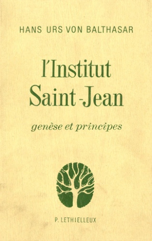 L'Institut Saint-Jean. Genèse et principes