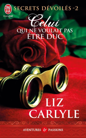 Secrets dévoilés Tome 2 : Celui qui ne voulait pas être duc