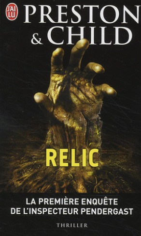 Une enquête de l'inspecteur Pendergast : Relic