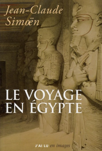 Le voyage en Egypte