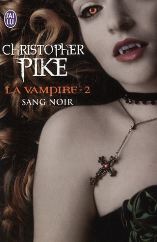 La vampire Tome 2 : Sang noir
