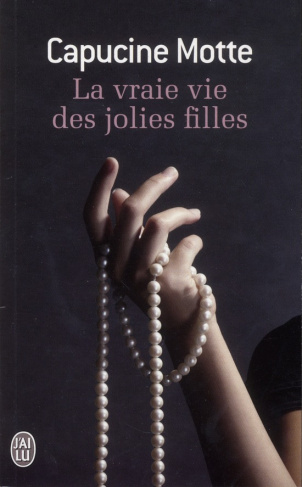 La vraie vie des jolies filles