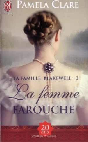 La famille Blakewell Tome 3 : La femme farouche