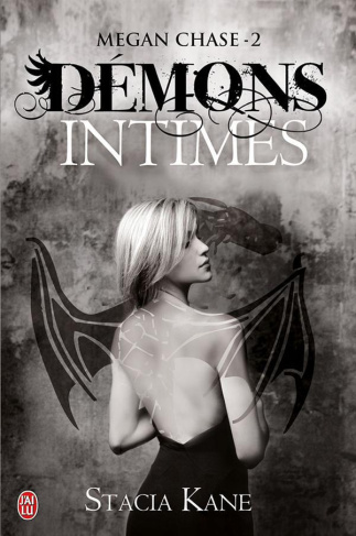 Megan Chase Tome 2 : Démons intimes
