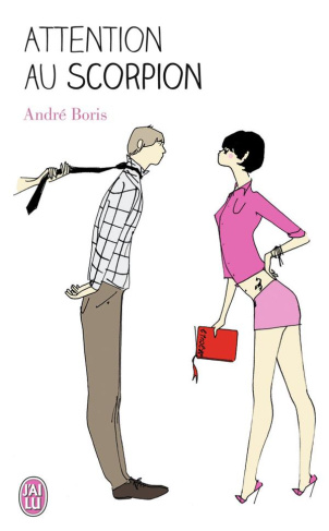 Attention au Scorpion / Vous ne croyez tout de même pas à ces bêtises ?