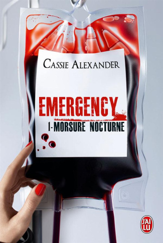 Emergency Tome 1 : Morsure nocturne
