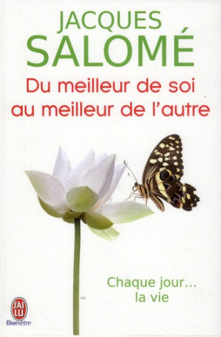 Du meilleur de soi au meilleur de l'autre. Vivre avec les autres ; Vivre avec les miens ; Vivre avec