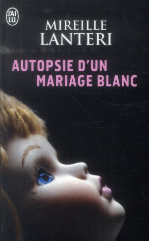Autopsie d'un mariage blanc