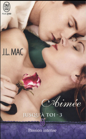 Jusqu'à toi Tome 3 : Aimée