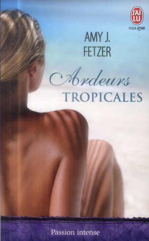 Ardeurs tropicales