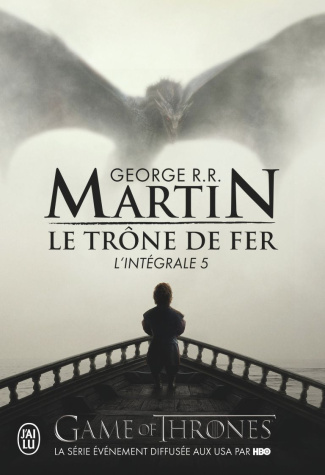 Le Trône de fer l'Intégrale (A game of Thrones) Intégrale Tome 5 : Le bûcher d'un roi ; Les dragons