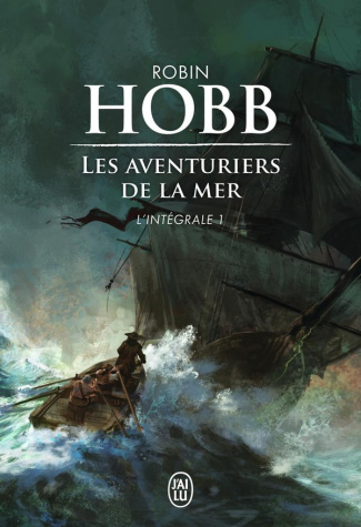 Les Aventuriers de la mer L'intégrale Tome 1 : Le vaisseau magique ; Le navire aux esclaves ; La con