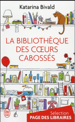 La bibliothèque des coeurs cabossés