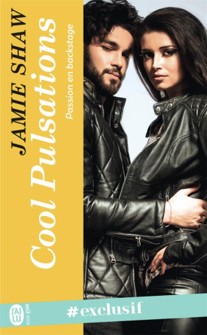Passion en backstage Tome 3 : Cool Pulsations