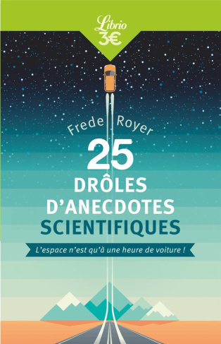 25 drôles d'anecdotes scientifiques