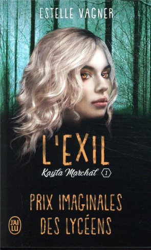 KAYLA MARCHAL - T01 - L'EXIL
