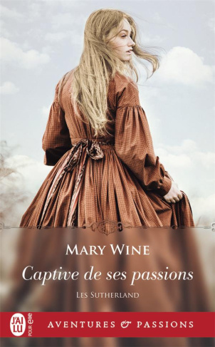 Les Sutherland Tome 1 : Captive de ses passions
